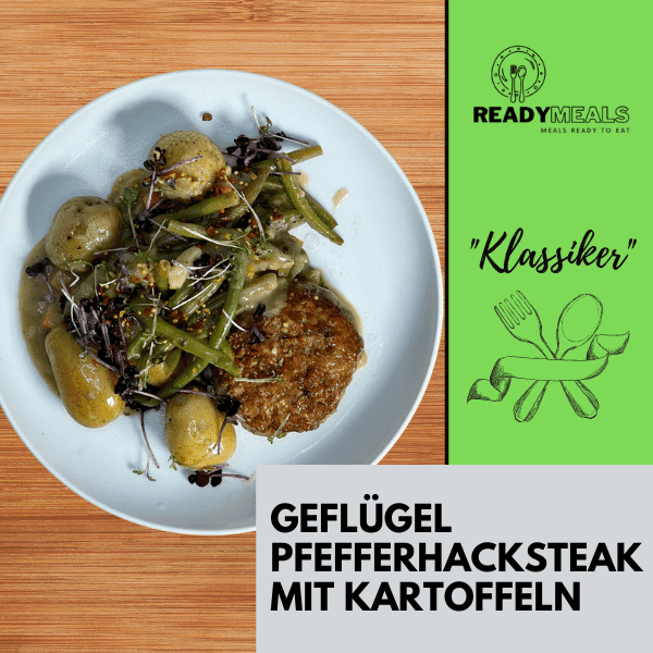 #129 Geflügel Pfefferhacksteak mit Kartoffeln Fleisch Season Family