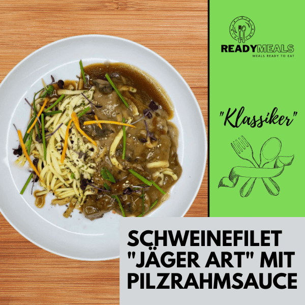#35A Schweinefilet "Jäger Art" mit Pilzrahmsauce Fleisch Season Family