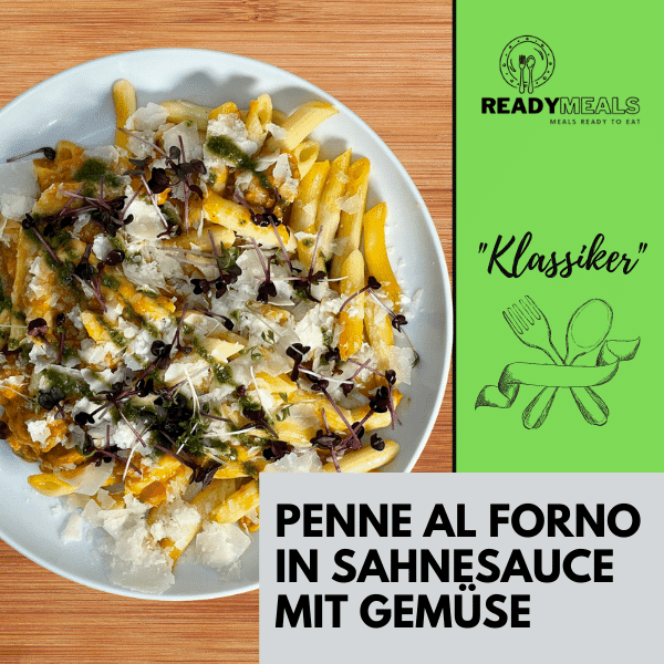 #77 Penne al Forno in Sahnesauce mit Gemüse Vegetarisch Season Family 